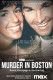 Morderstwo w Bostonie: Kulisy zbrodni